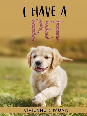 cover image of I Have a Pet